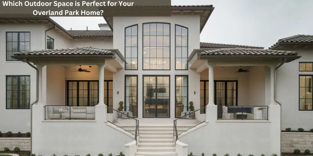 Patio vs. Deck: Which Outdoor Space Is Right For Your Overland Park Home?