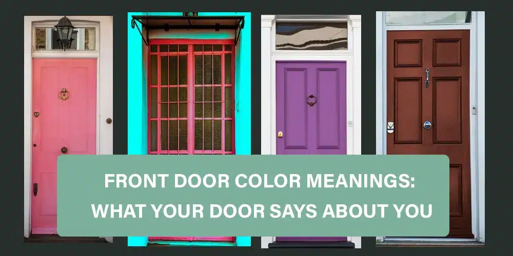 What Your Entry Door Color Says